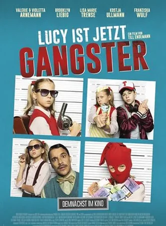 Lucy ist jetzt Gangster