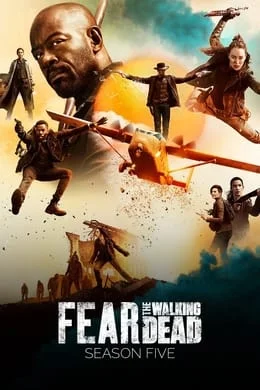 Fear the Walking Dead - Staffel 5