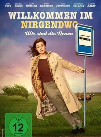 Willkommen im Nirgendwo - Wir sind die Neuen