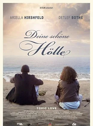 Deine schöne Hölle